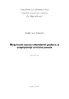 Mogućnosti razvoja sekundarnih gradova za unaprijeđenje turističke ponude