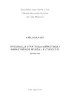prikaz prve stranice dokumenta Integracija strategija marketinga i marketinškog splata u Kutjevu d.d.